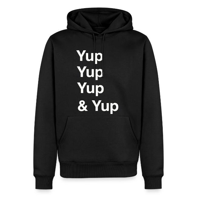 Yup, Yup, Yup & Yup