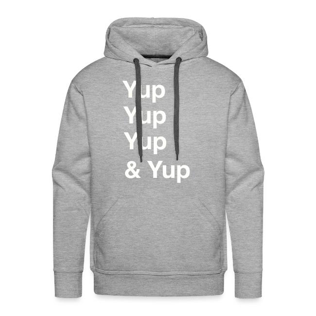 Yup, Yup, Yup & Yup