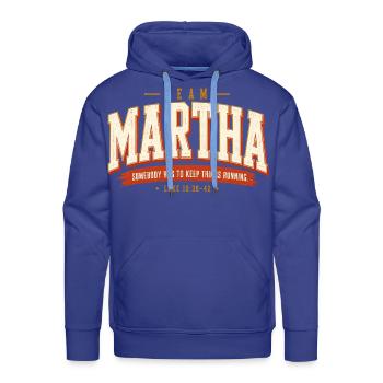 Team Martha Somebody Has to Keep Things Running - Men's Premium Hoodie - royal blue - Front - Liam (192cm)