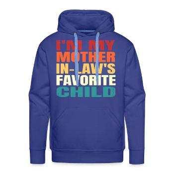 I'm My Mother In Law's Favorite Child Funny Tee - Men's Premium Hoodie - royal blue - Front - Liam (192cm)