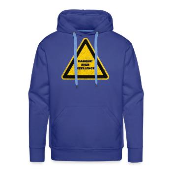 Danger High Excellence Warning Sign. - Men's Premium Hoodie - royal blue - Front - Liam (192cm)