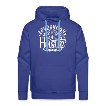 Everyday Is A Hustle - Men's Premium Hoodie - royal blue - Front - Liam (192cm)