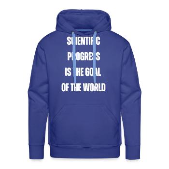 Scientific progress is the goal of the world - Men's Premium Hoodie - royal blue - Front - Liam (192cm)