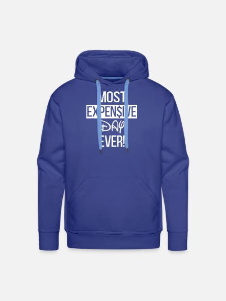 Most Expensive Day Ever - Men's Premium Hoodie - royal blue