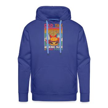 Funny Dad Tax Father's Day Dad Birthday Papa Daddy - Men's Premium Hoodie - royal blue - Front - Liam (192cm)
