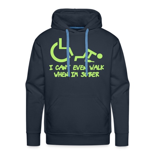 Drunk wheelchair humor, wheelchair fun, wheelchair - Men's Premium Hoodie