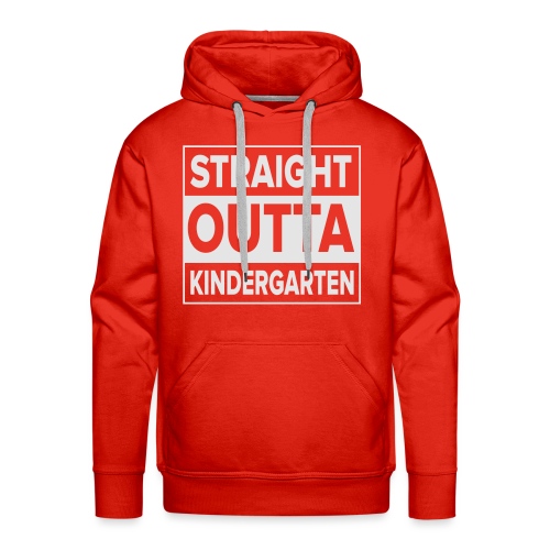 Straight Outta Kindergarten - Men's Premium Hoodie