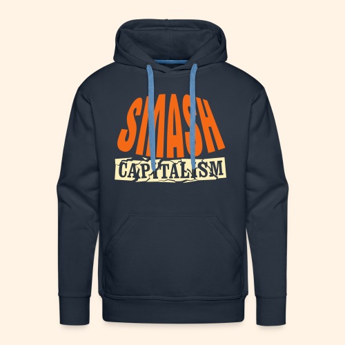 Smash Capitalism - Men's Premium Hoodie