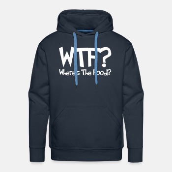 WTF? Where's The Food? - Premium hoodie for men