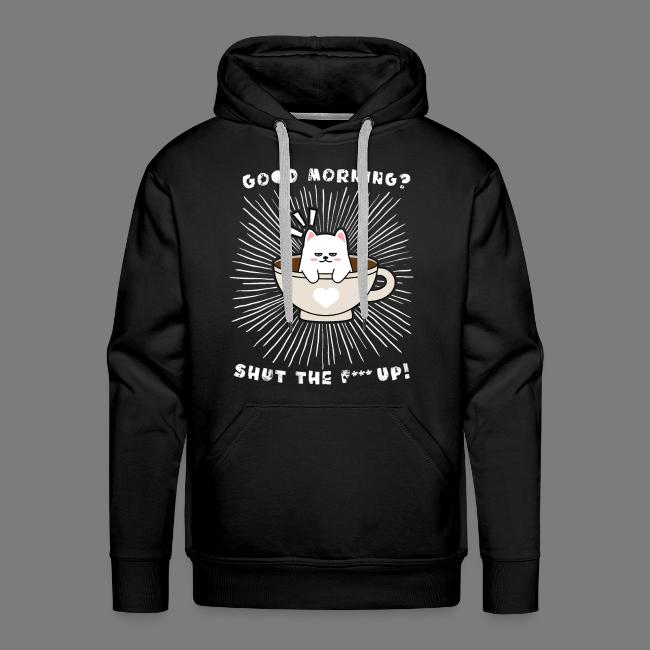 Good morning - funny saying for morning sleepshirt