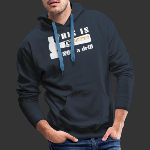TSB - This is not a drill - White - Men's Premium Hoodie