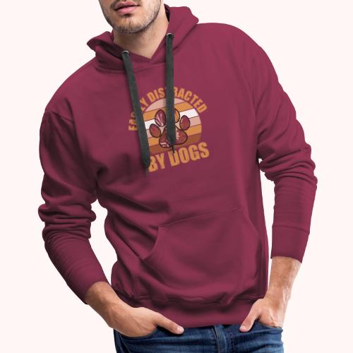 Easily Distracted By Dogs - Men's Premium Hoodie