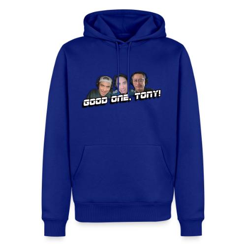 GOOD ONE, TONY! (with Fusco Show back) - Men's Premium Hoodie