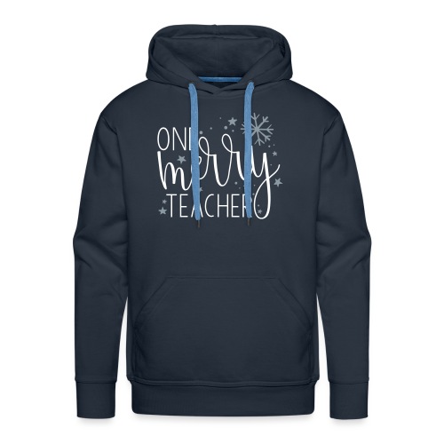 One Merry Teacher Christmas Teacher T-Shirt - Men's Premium Hoodie