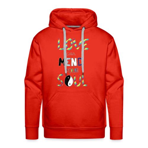 Love Can Mend Your Soul - Men's Premium Hoodie
