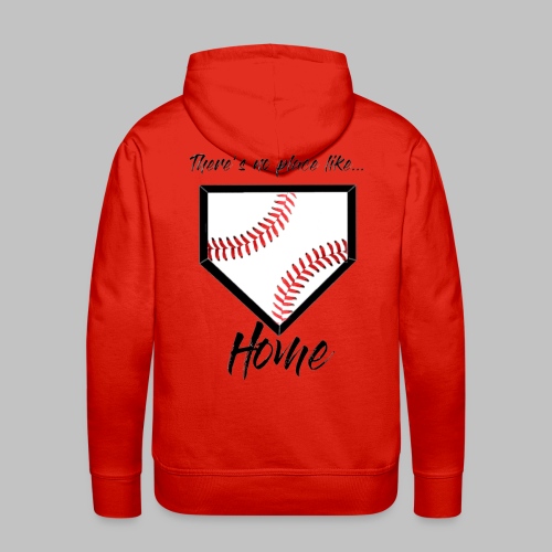 There’s no place like home - Men's Premium Hoodie