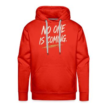 No one is coming T-Shirt - Men's Premium Hoodie - red - Front - Liam (192cm)