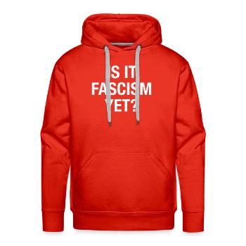 Is it fascism yet? - Men's Premium Hoodie - red - Front - Liam (192cm)