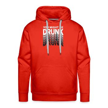 You Might Be Drunk Mirror Echoes - Men's Premium Hoodie - red - Front - Liam (192cm)