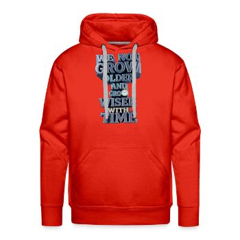 We Not Grow Older, Grow Wiser With Time - Men's Premium Hoodie - red - Front - Liam (192cm)
