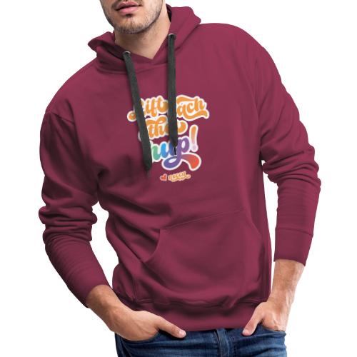 Lift each other hup! - Men's Premium Hoodie