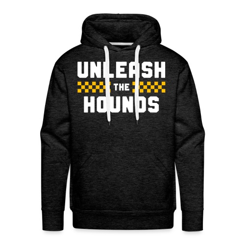 Unleash The Hounds - Men's Premium Hoodie