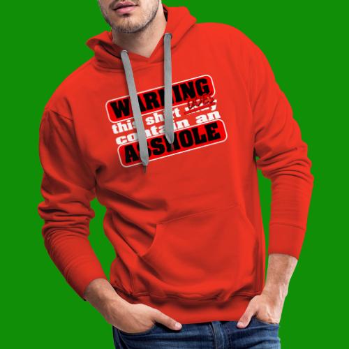 The Shirt Does Contain an A*&hole - Men's Premium Hoodie