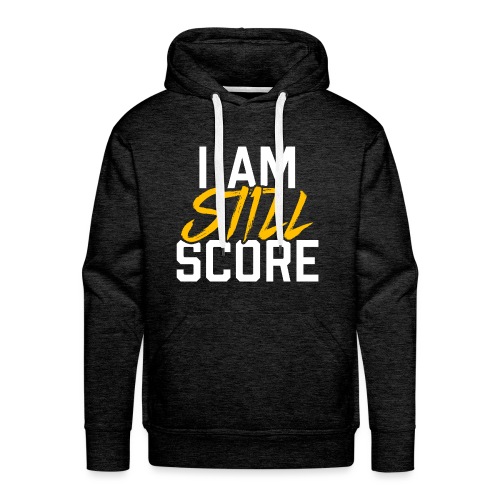 I Am STILL Score - Men's Premium Hoodie