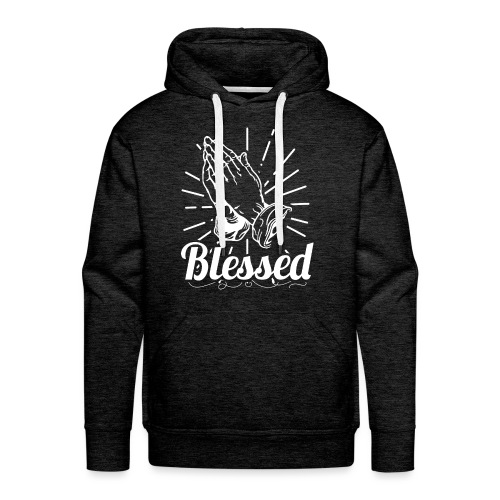 Blessed (White Letters) - Men's Premium Hoodie