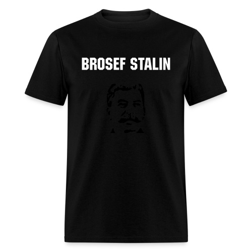 brosefstalin - Men's T-Shirt