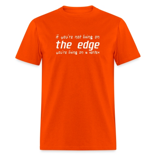 living on the edge - Men's T-Shirt