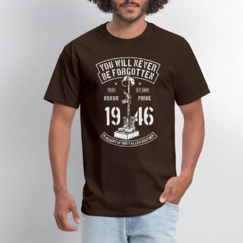 You Will Never Be Forgotten - Men's T-Shirt