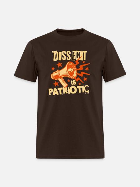 Dissent Is Patriotic - Men's T-Shirt - brown