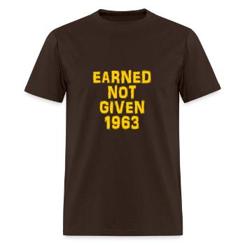 Earned not given 1963- gilded gold - Men's T-Shirt - brown - Front - Jose (178cm)
