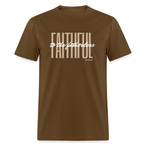 Faithful to the fatherless | 2CYR.org - Men's T-Shirt