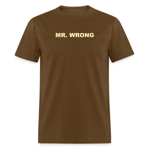 mrwrong1 - Men's T-Shirt