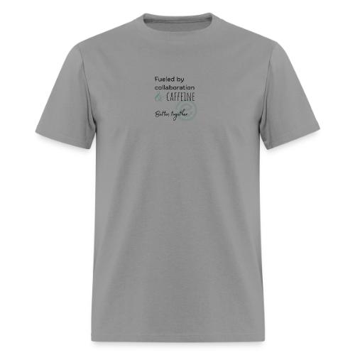 Fueled by Caffeine Light - Men's T-Shirt