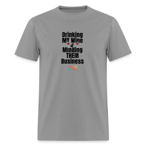 Drinking my wine black - Men's T-Shirt
