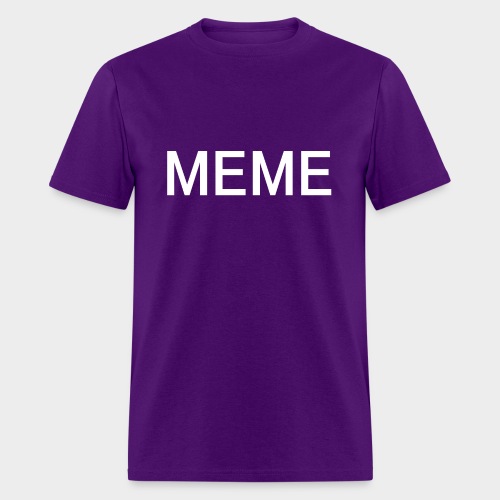 MEME - Men's T-Shirt