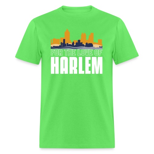 For The Love Of HARLEM - Men's T-Shirt