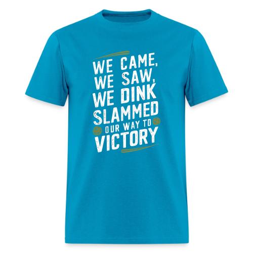 Dink Your Way to Victory! Funny Pickleball Design - Men's T-Shirt