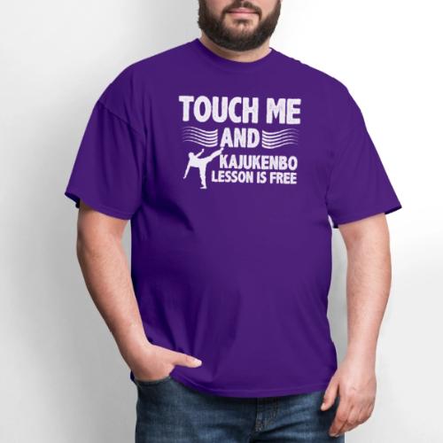 ouch me and kajukenbo lesson is free gifts tee - Men's T-Shirt
