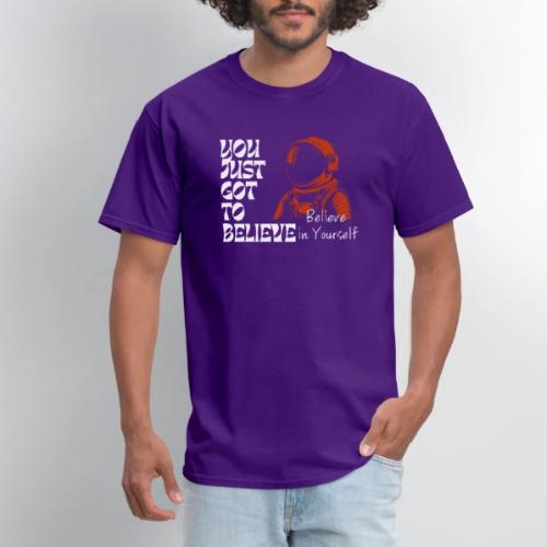 Believe in Yourself - Men's T-Shirt