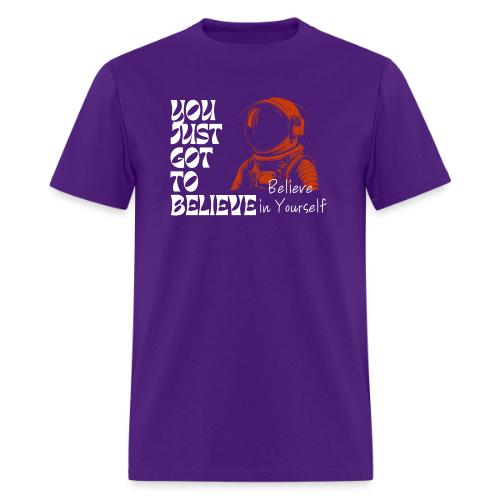 Believe in Yourself - Men's T-Shirt
