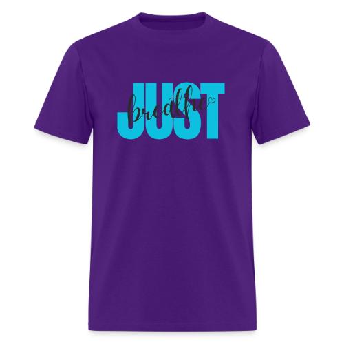 Just Breathe - Men's T-Shirt