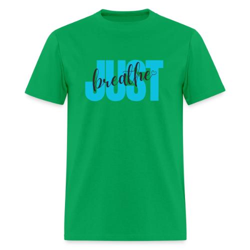 Just Breathe - Men's T-Shirt