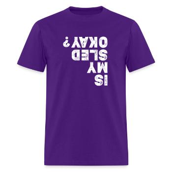 Snowmobiling Is My Sled Okay Snowmobile - Men's T-Shirt - purple - Front - Jose (178cm)