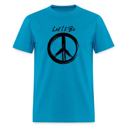 Let It Be - Men's T-Shirt