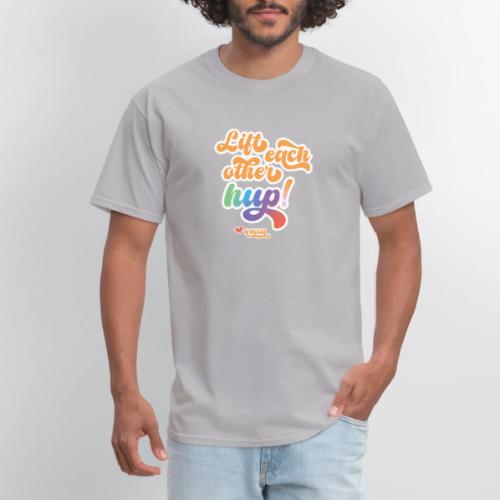 Lift each other hup! - Men's T-Shirt