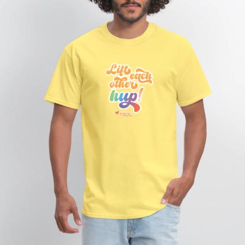 Lift each other hup! - Men's T-Shirt